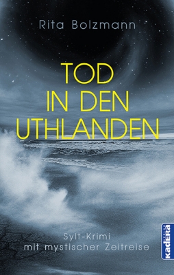 Tod in den Uthlanden – Sylt-Krimi mit mystischer Zeitreise